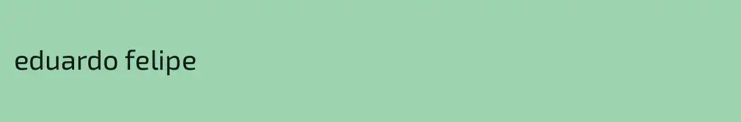 eduardo felipe